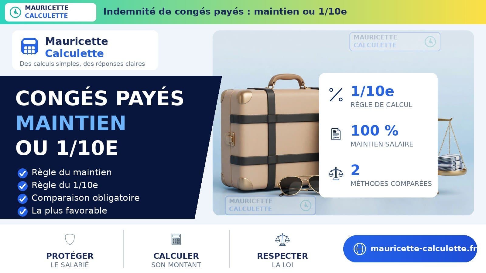 Illustration du guide : Indemnité de congés payés : maintien ou 1/10e ? Calcul 2026